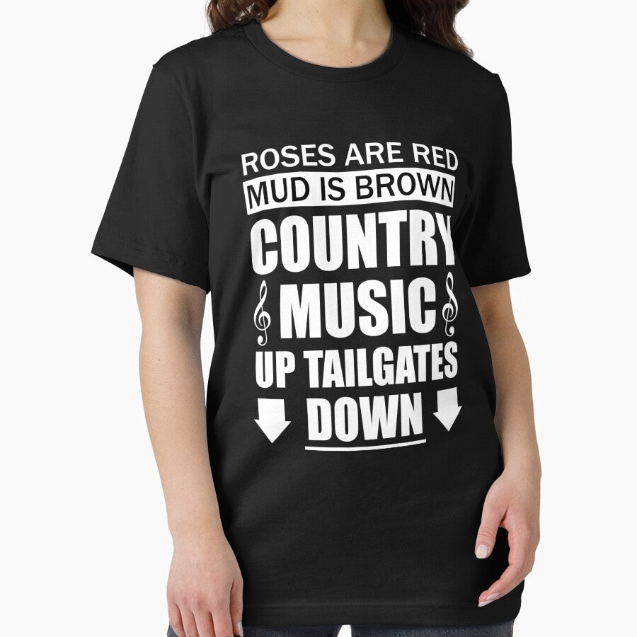Roses Are Red Mud Is Brown Country Music Up Tail Gates Down Shirt by Orange Pieces