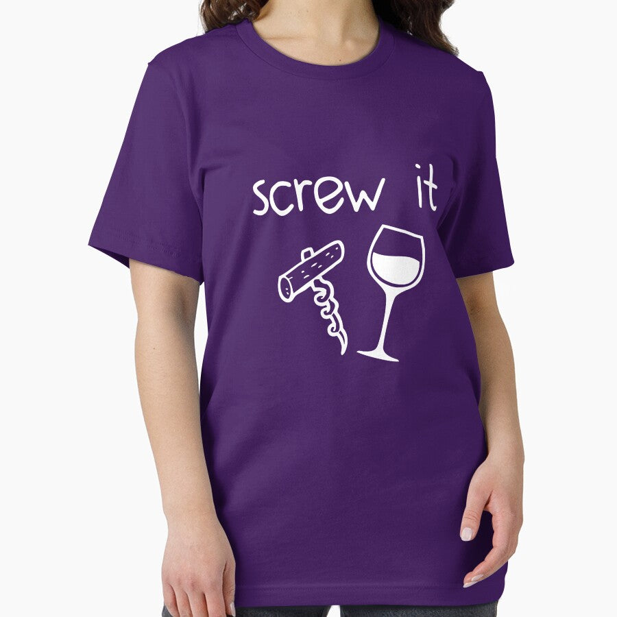 Screw it wine corkscrew by goodtogotees