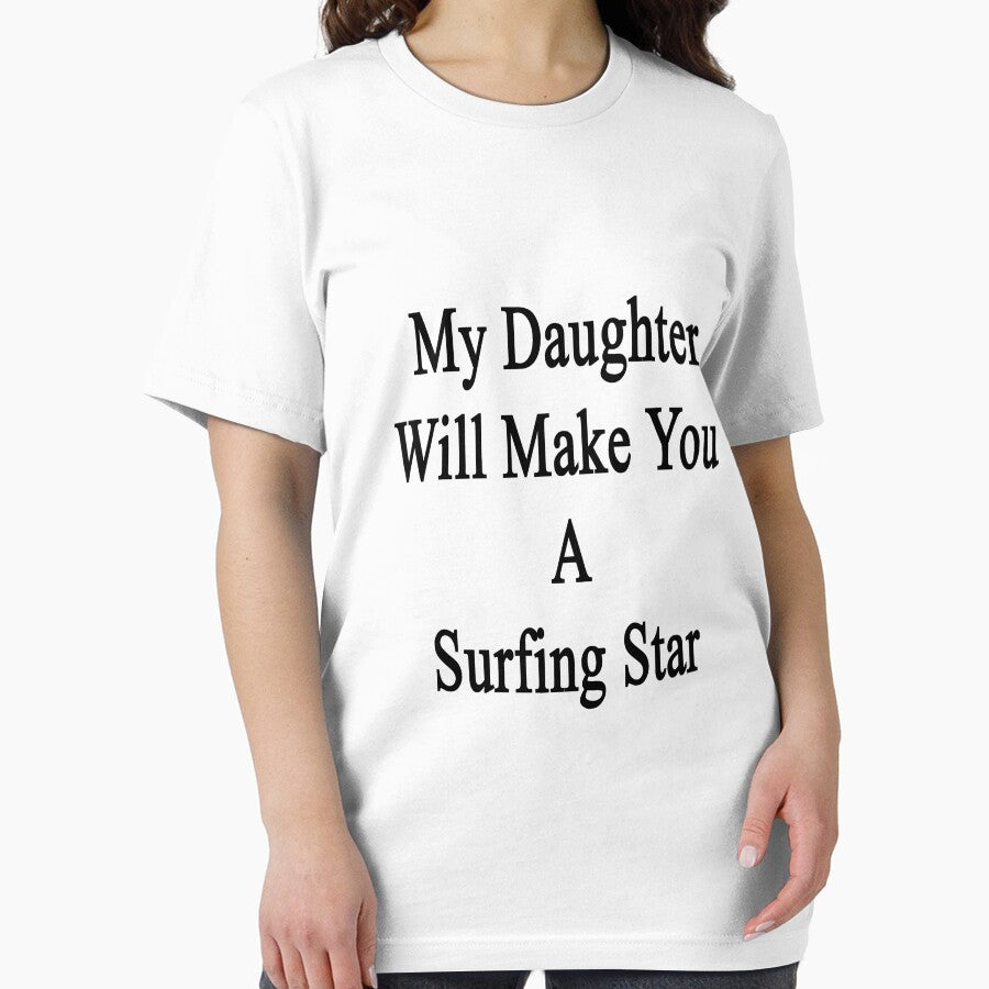My Daughter Will Make You A Surfing Star by supernova23