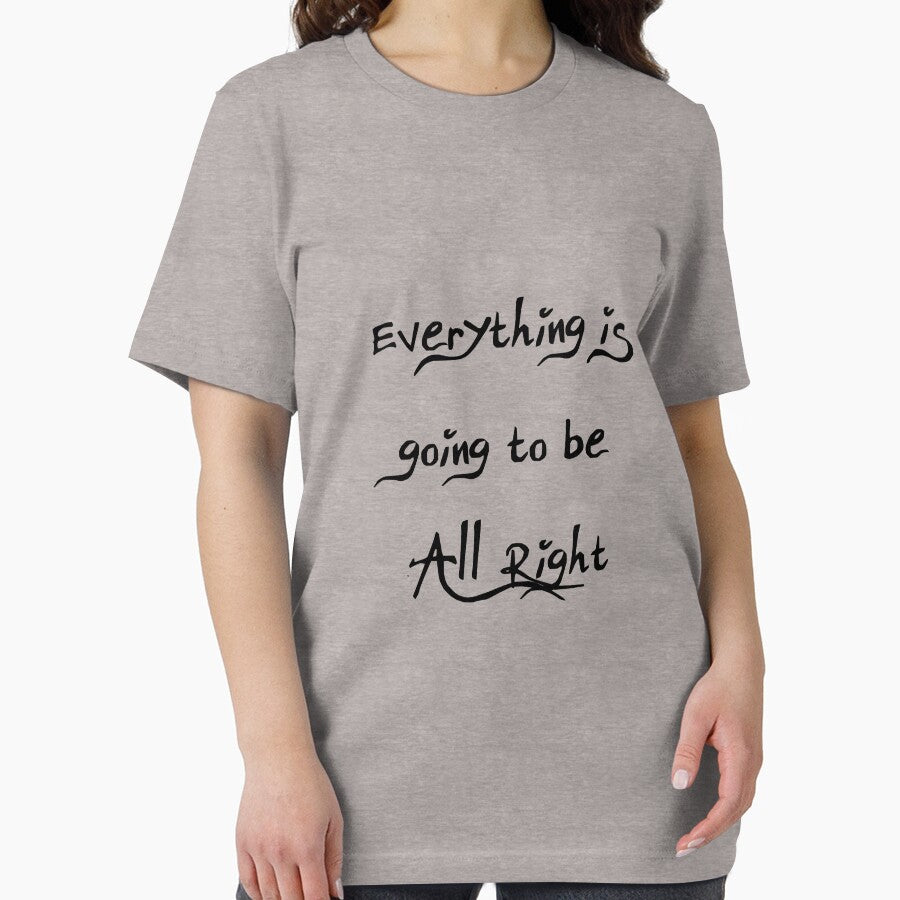 Everything is going to be all right - Positive Vibes by S Quinn