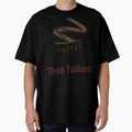 Coffee Then Talkee Shirt by hananelam
