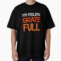 I'm Feeling Grateful by Mad Over Store