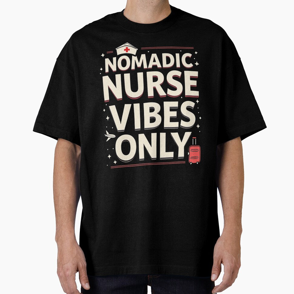 Nomadic Nurse Vibes Only by PerkzPrints
