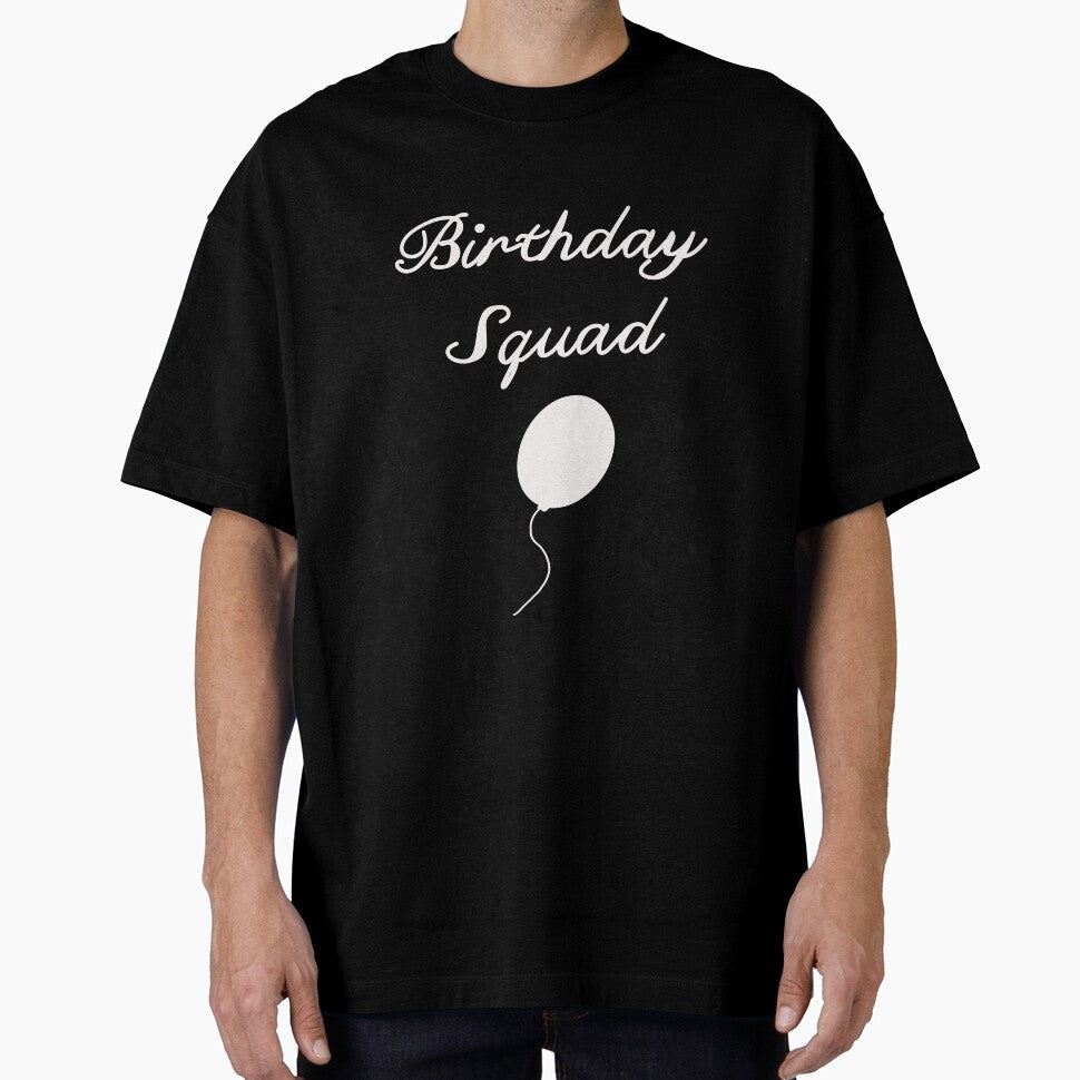 birthday squad balloon T - shirt by khulisara246