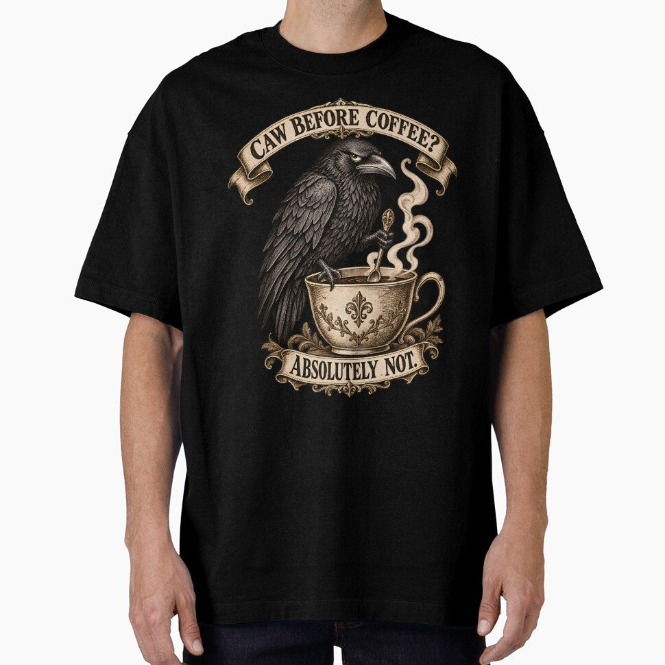 Caw Before Coffee Absolutely Not – Victorian Crow Coffee Humor by AmiGraph
