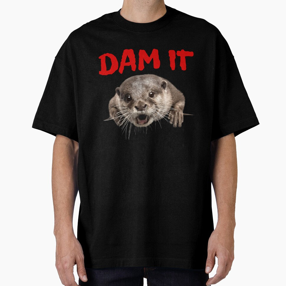 Dam it Otter by Endeavour-Tees