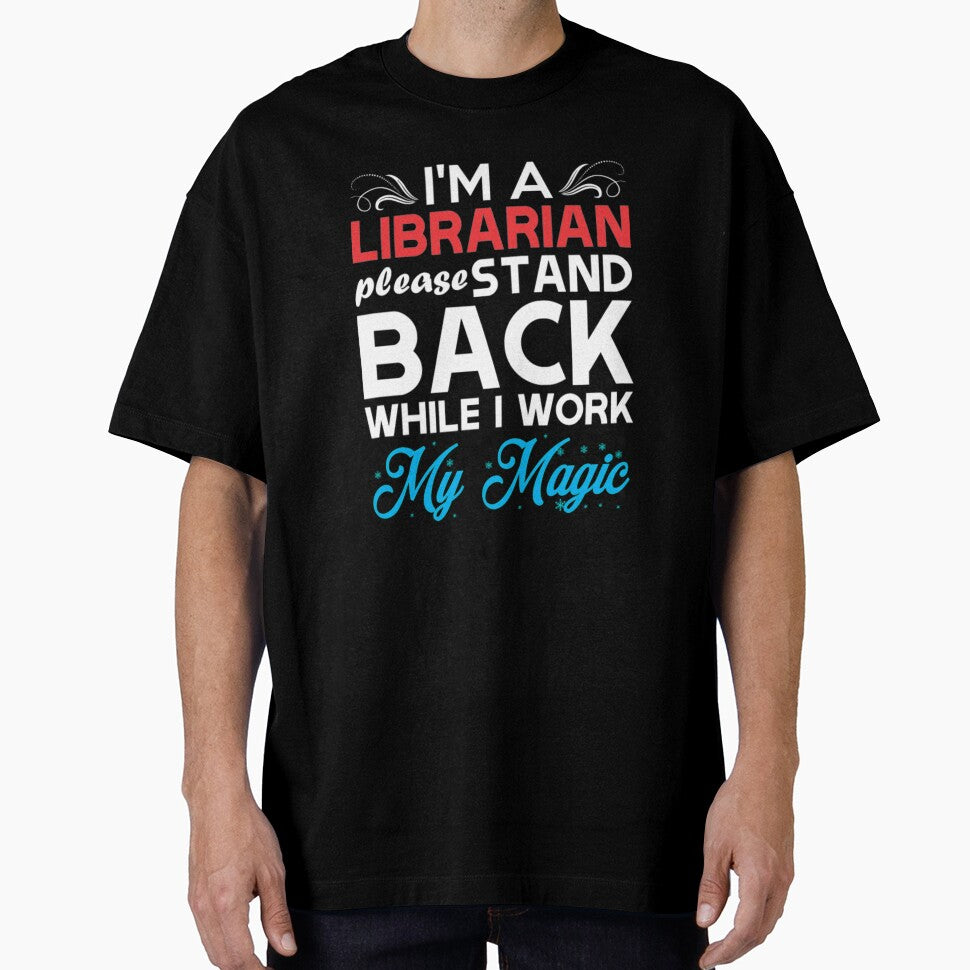 Im Librarian Stand Back I Work My Magic by bonnybazooka