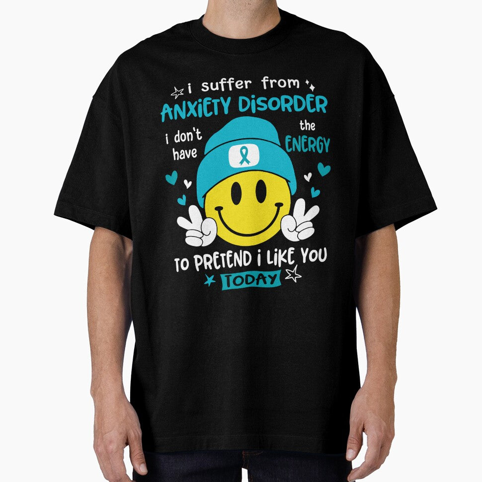 I suffer from Anxiety Disorder i do not have the ENERGY to pretend i like you TODAY by KatMercerr