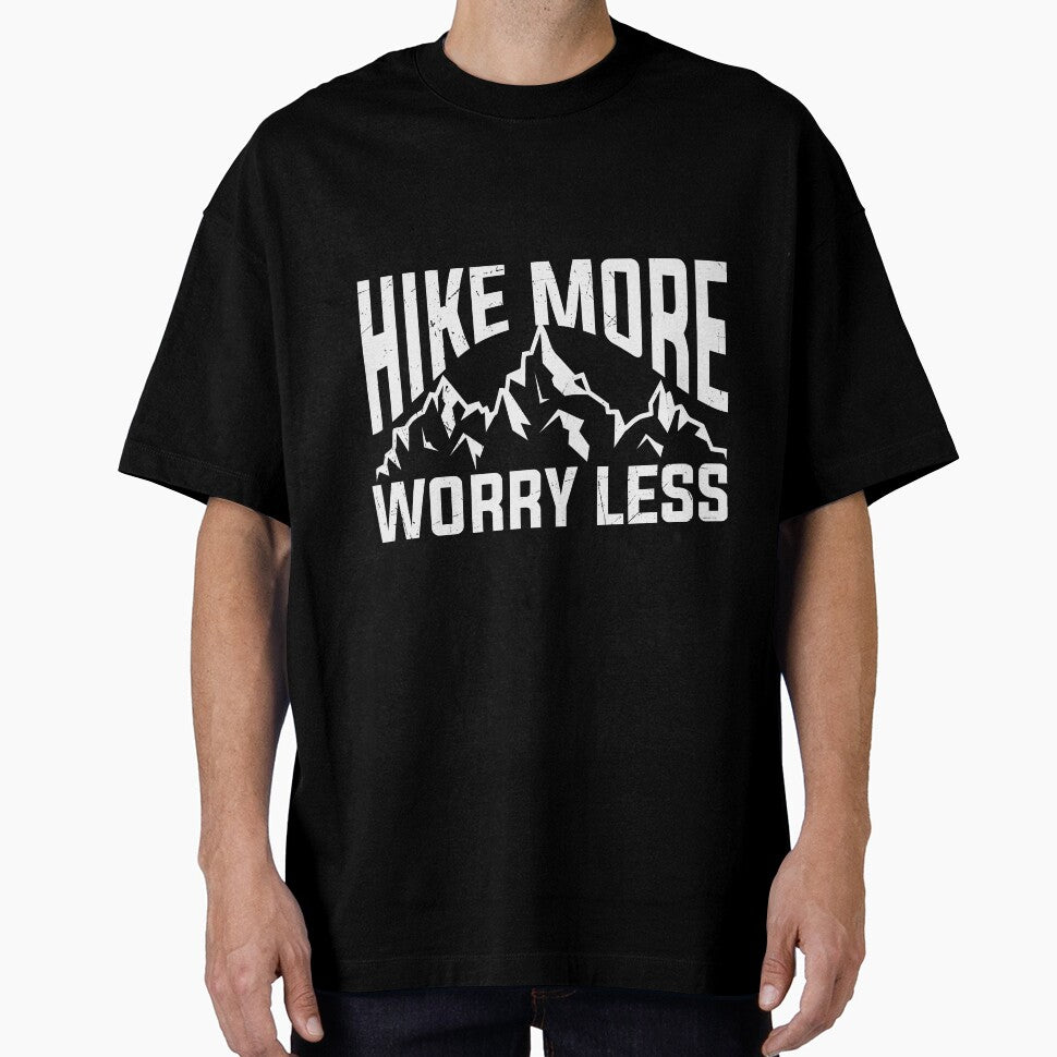 Hike More Worry Less by RED FIR