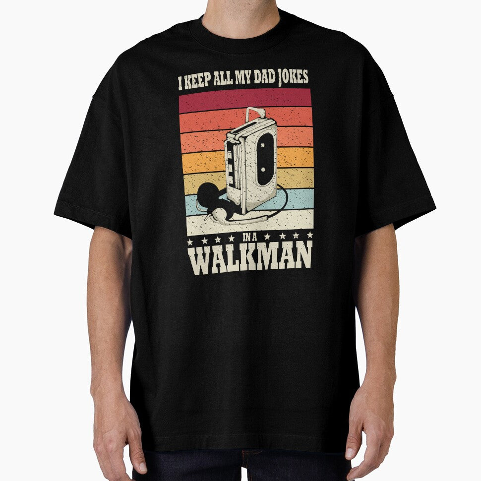 I Keep All My Dad Jokes In A WalkMan by AUB-Designs