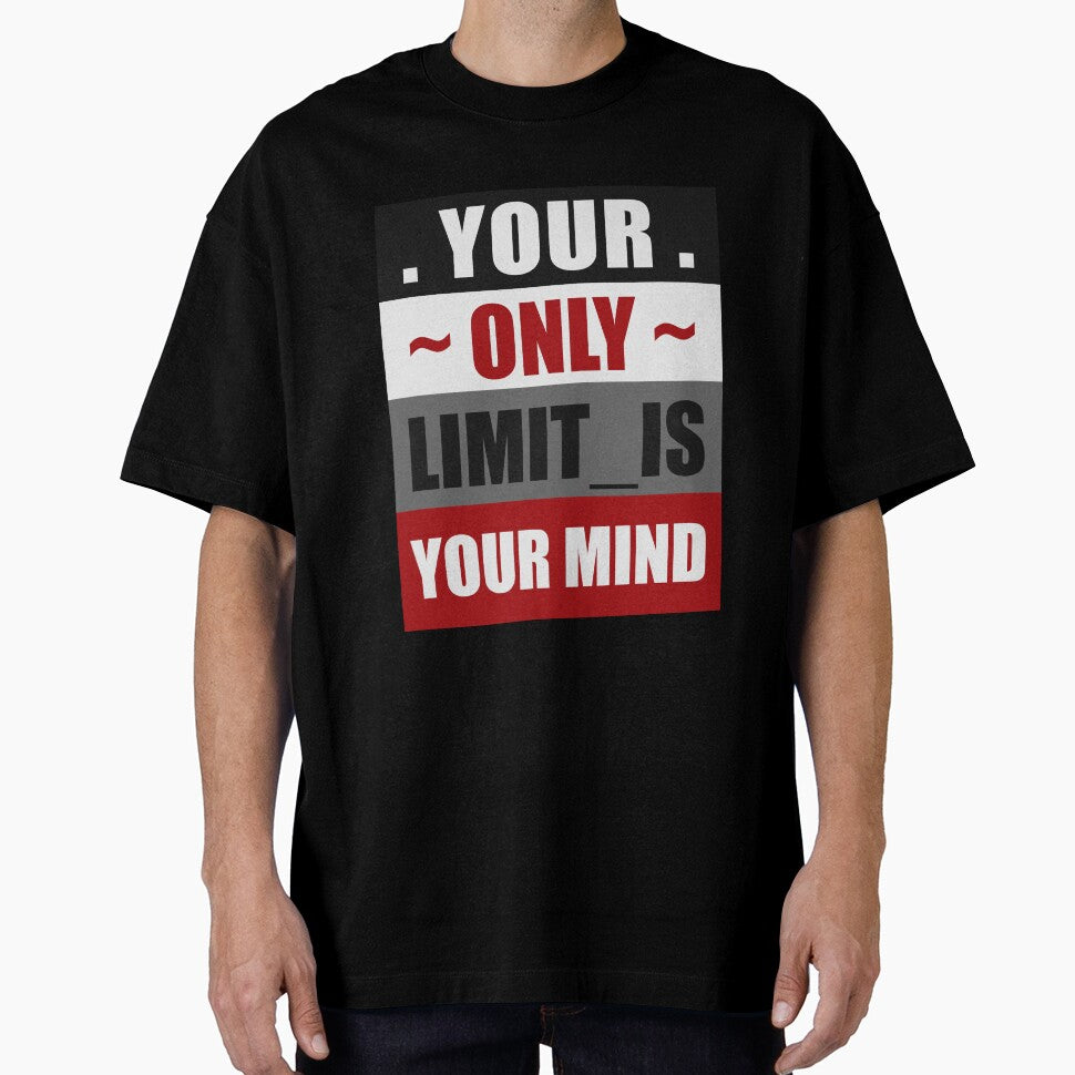 Your Only Limit Is Your Mind by 9N20
