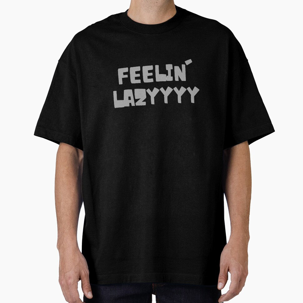 Feeling Lazy - Fun Quote by iamwowie