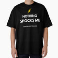 Funny Electrician Shirt – Master Electrician Nothing Shocks Me – Electrician Gift by JobLifeTees