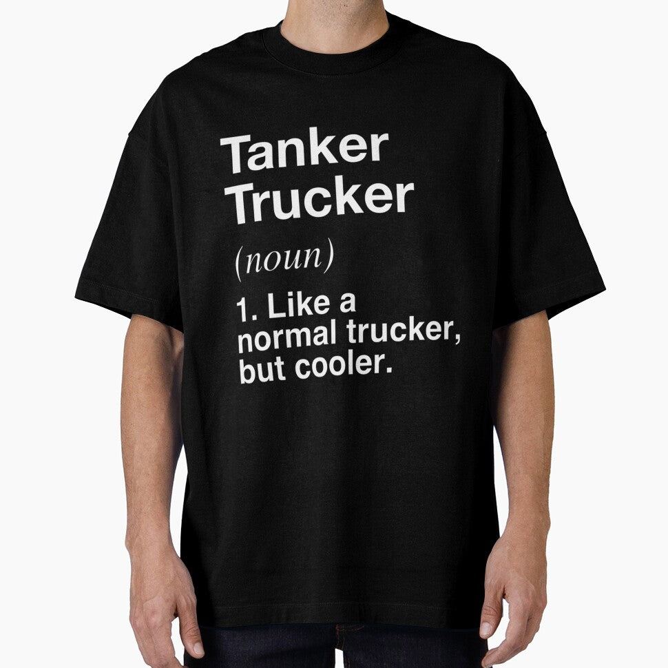 Funny Tanker Trucker Definition Gift | Perfect Gift For You And Friends by eliasmaroki