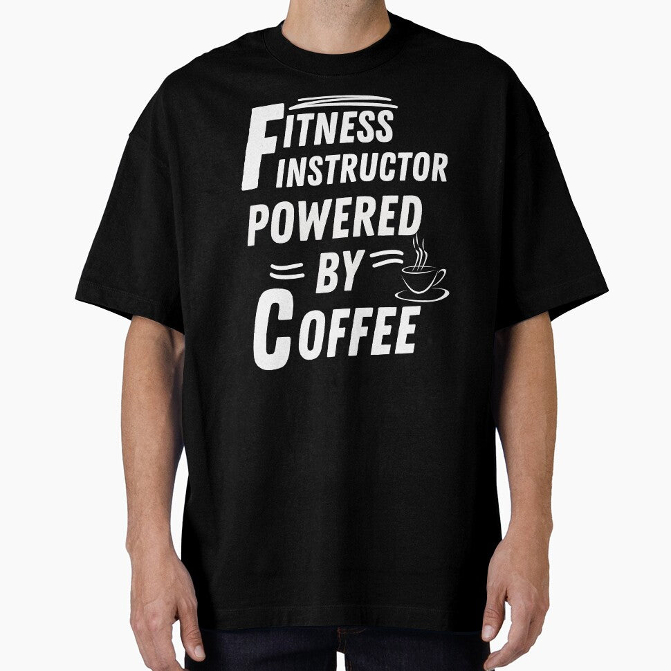 Fitness Instructor powered by coffee by annoying-shirts