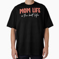 Mom Life is The Best Life - Motherhood by printify