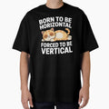 Born To Be Horizontal Forced To Be Vertical – Lazy Bear Meme Funny Design by Redgiant87x