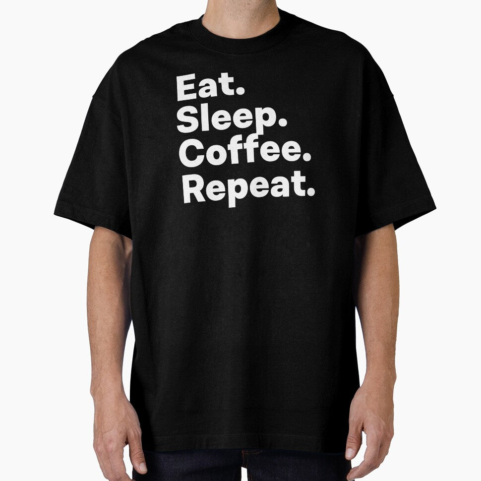 Eat Sleep Coffee Repeat by teesaurus