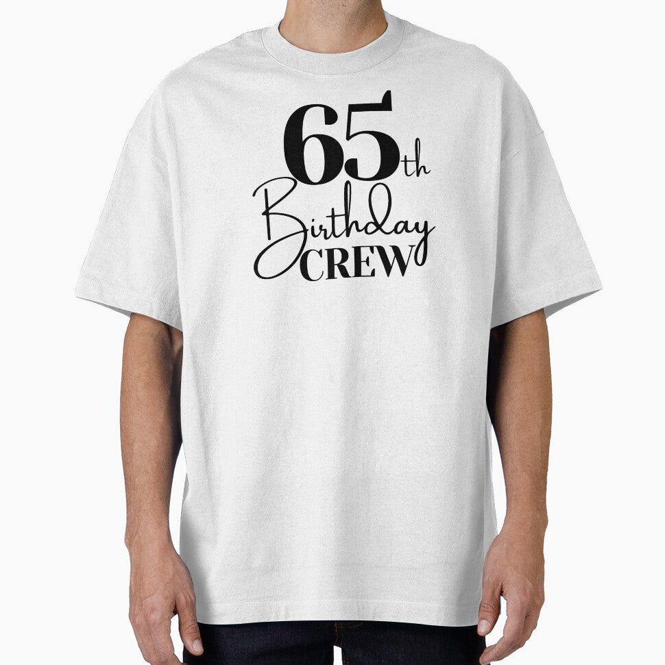 65th Birthday Crew | 65 Years Squad by highflycrafts
