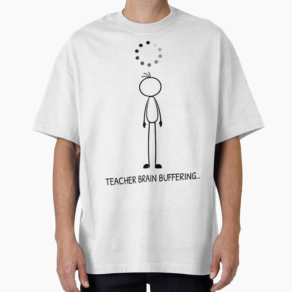 Loading Teacher Funny Teacher T-Shirt | Teacher Loading Buffering Design by Pebl-Co