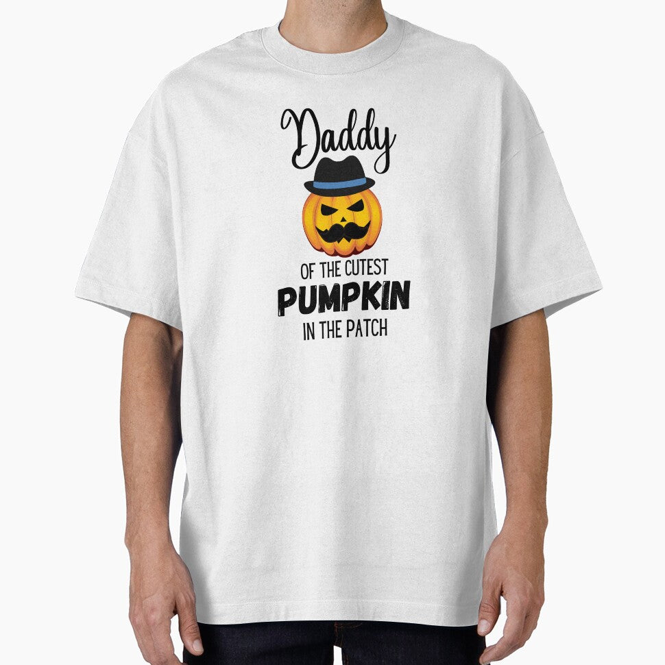 Daddy Of The Cutest Pumpkin In The Patch - Halloween by CreativeMansion