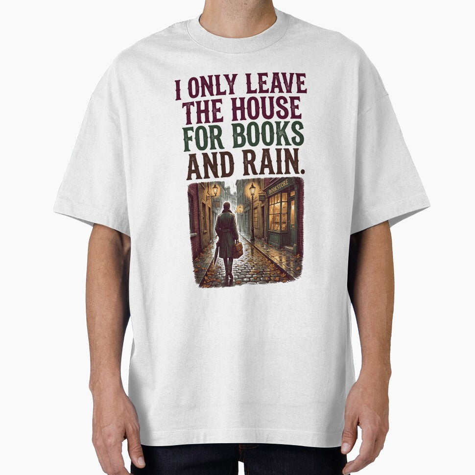 I Only Leave The House For Books And Rain by SignumShop