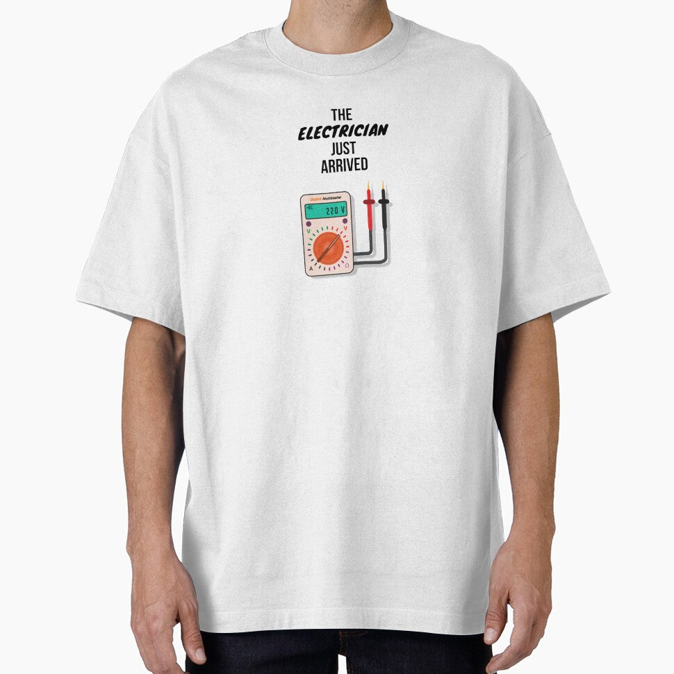 The Electrician Just Arrived Gifts For Electricians by TheGreekGuy