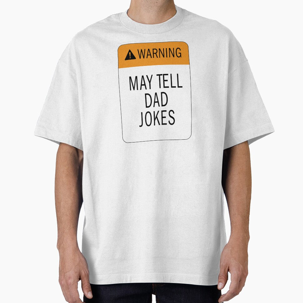 Funny comedy Caution Dad Jokes Ahead warning sign detection detections by Karisdesignss