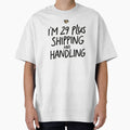 I'm 29 Plus Shipping and Handling by SignumShop