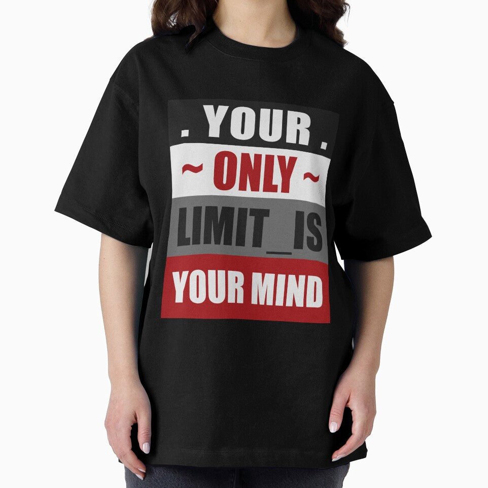 Your Only Limit Is Your Mind by 9N20