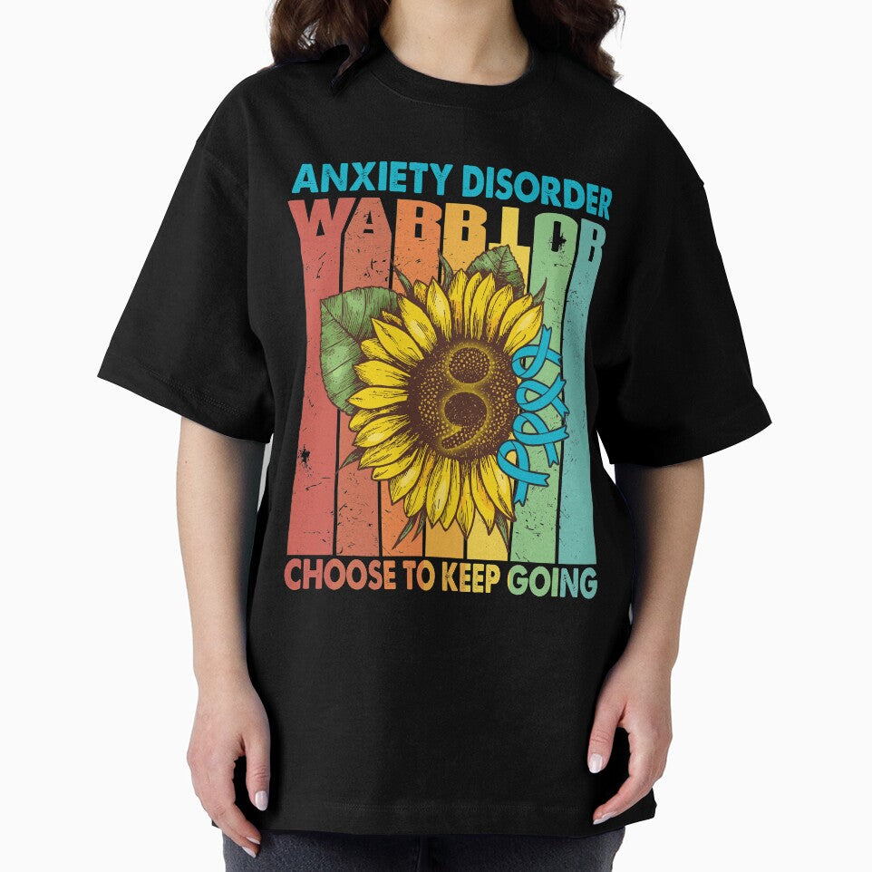 Anxiety Disorder Warrior Choose To Keep Going by fannieuxp59