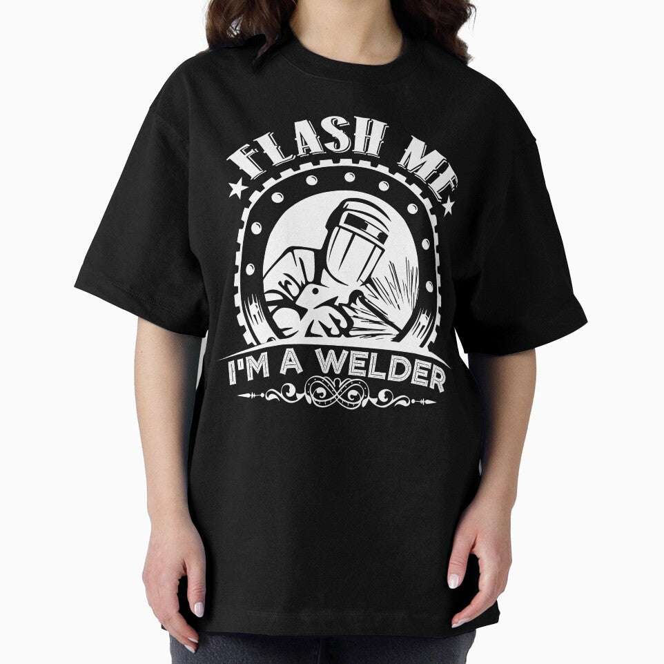 Welder - Flash Me I'm A Welders by UnknownArtistt