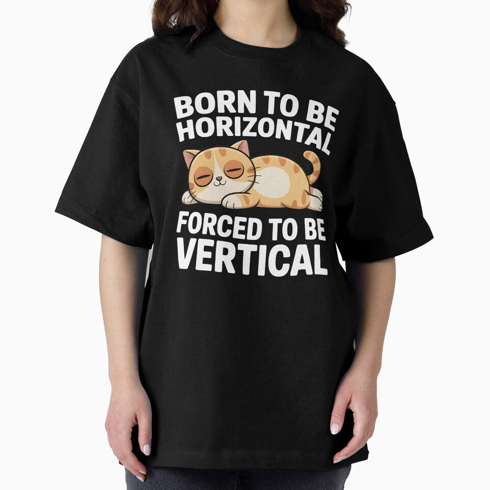Born To Be Horizontal Forced To Be Vertical – Lazy Bear Meme Funny Design by Redgiant87x