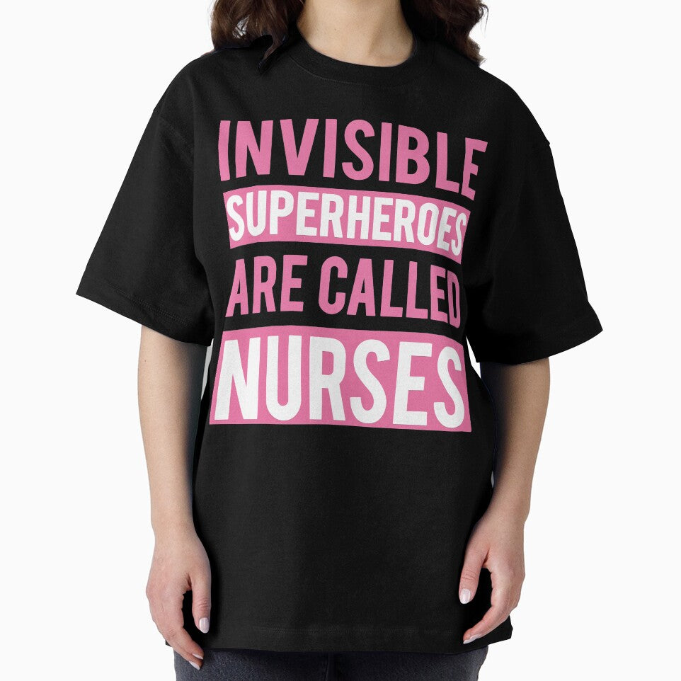 Invisible Superheroes are Called Nurses by teemeaning