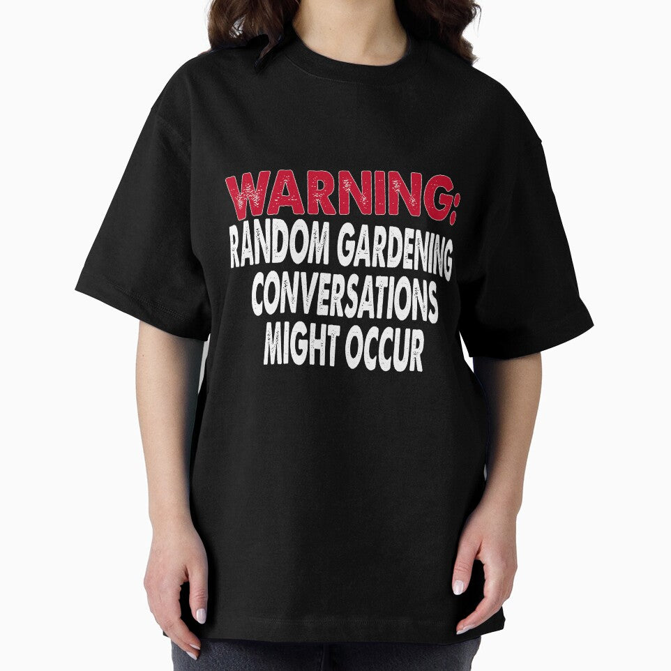 Warning: Random Gardening Conversations Might Occur by TCCPublishing