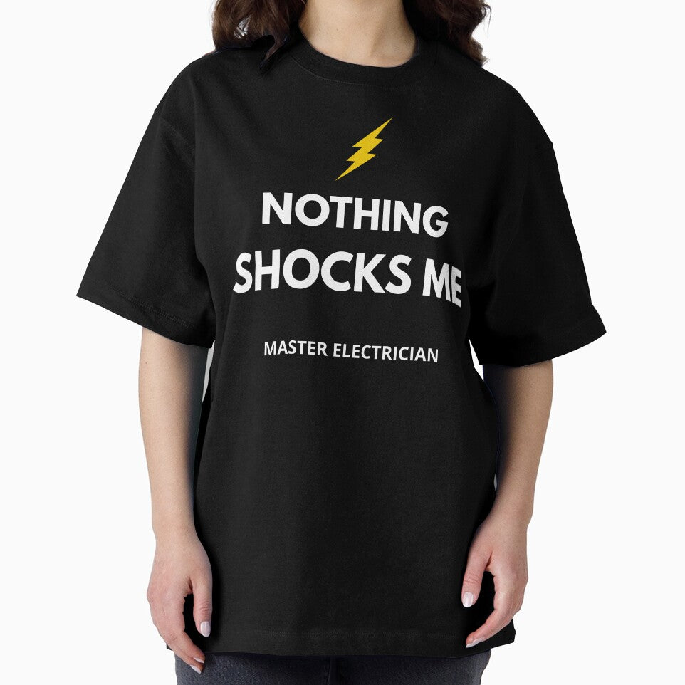 Funny Electrician Shirt – Master Electrician Nothing Shocks Me – Electrician Gift by JobLifeTees