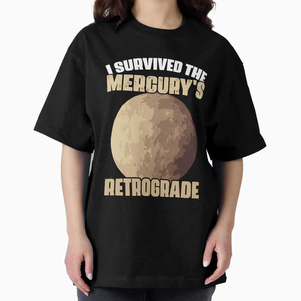 Funny I Survived The Mercury's Retrograde For An Astrologer by Nessshirts