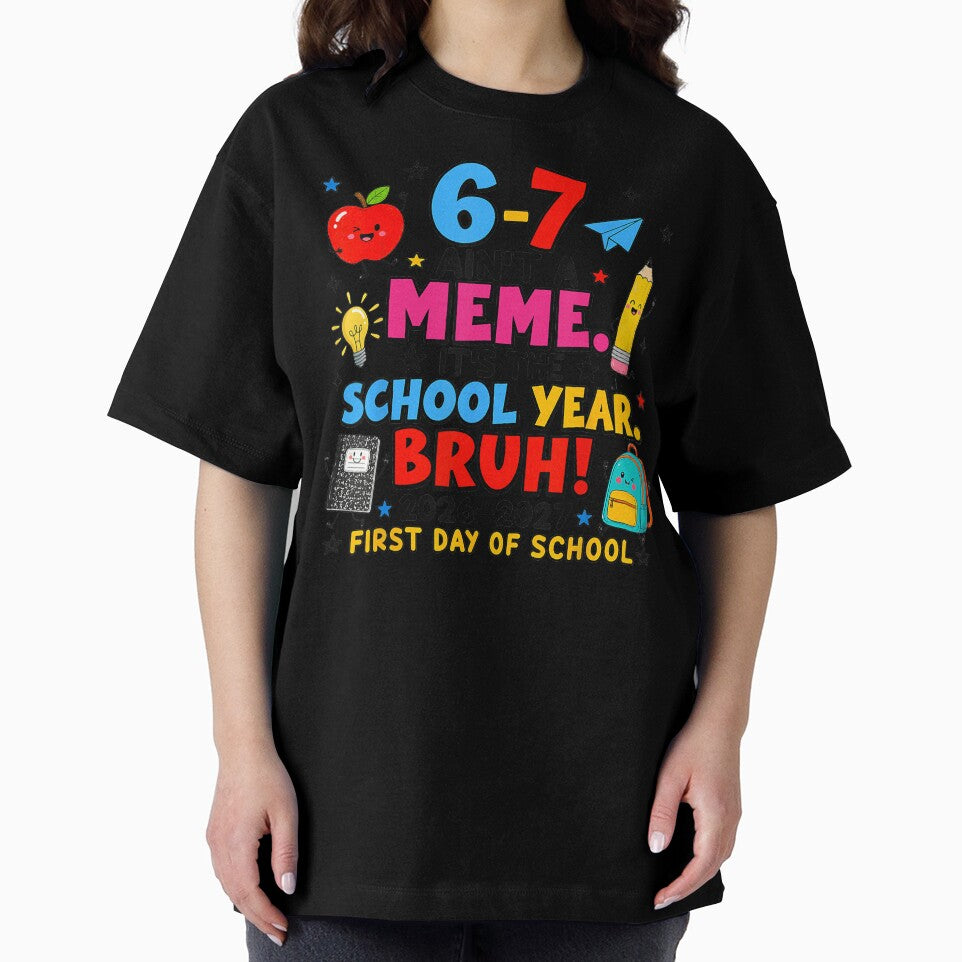 6-7 Ain't A Meme. It's The School Year by BrockmeyeSB