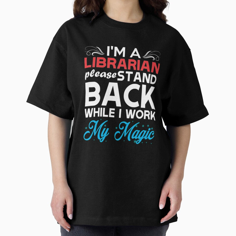 Im Librarian Stand Back I Work My Magic by bonnybazooka