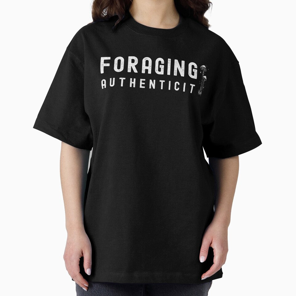 Funny Mycology T-Shirt – "Foraging Authenticit" by PatternStar