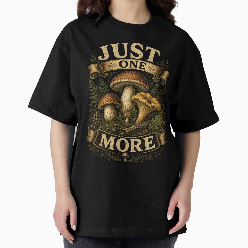 Just One More Funny Mushroom Foraging Mushroom Hunter by Harpagann