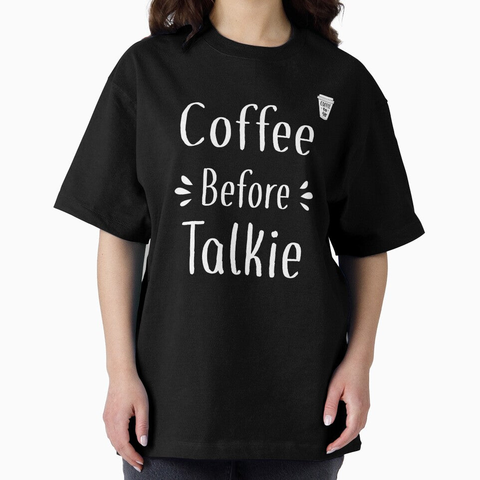 Coffee Before Talkie ,Funny Coffee Lovers ,Best Coffee Lover ,Coffee Shirt Women's ,Gift for Friend by BrahimAz