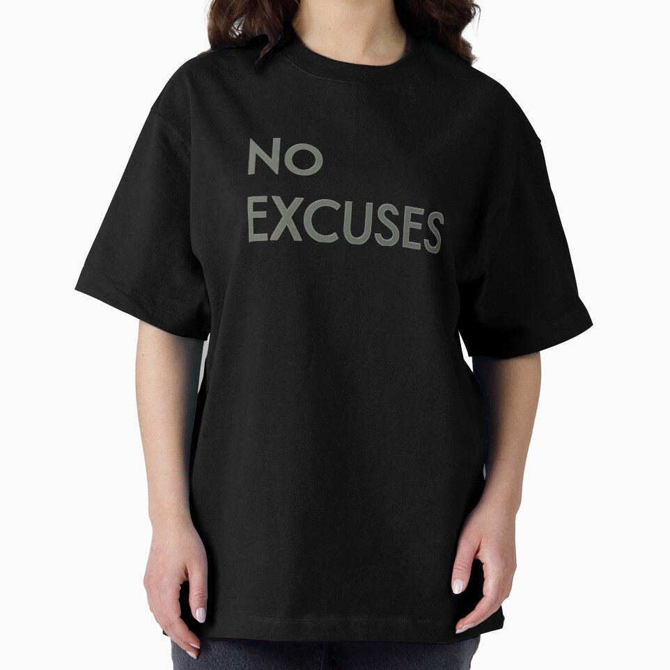 No Excuses by madtoyman
