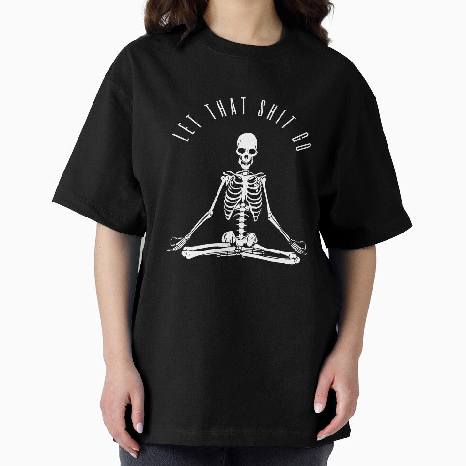 Let that shit go skeleton by uni