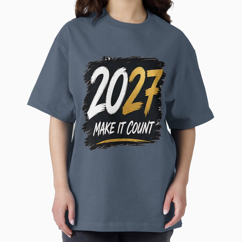 2027 Make It Count T-Shirt by DealNest