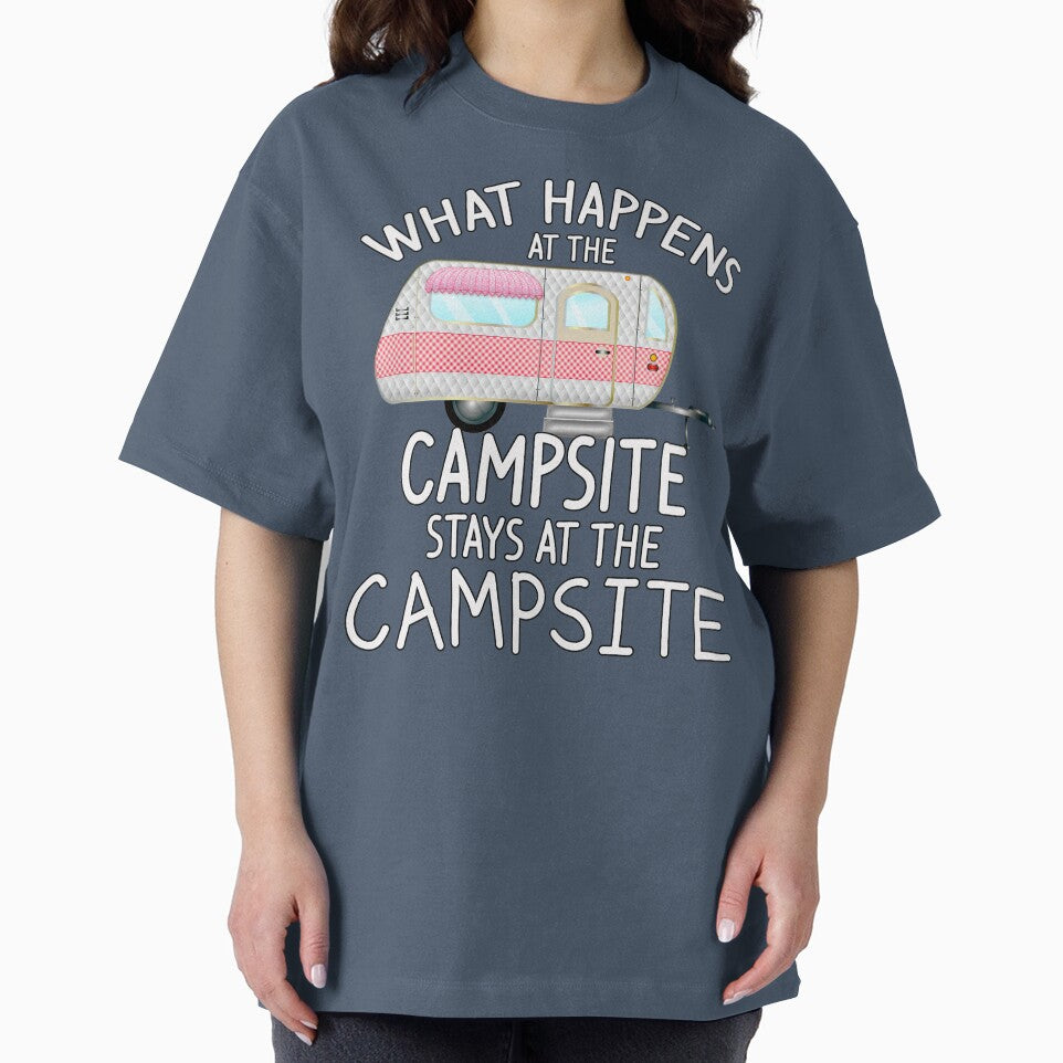 What Happens at the Campsite - Cool Camping Stuff by 3QuartersToday
