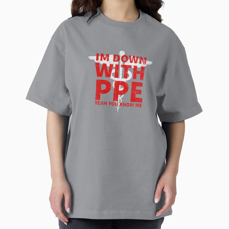 I’m Down With PPE RN Registered Nurse EMS Paramedic COVID 19 DISTRESSED VERSION by Dan Brady