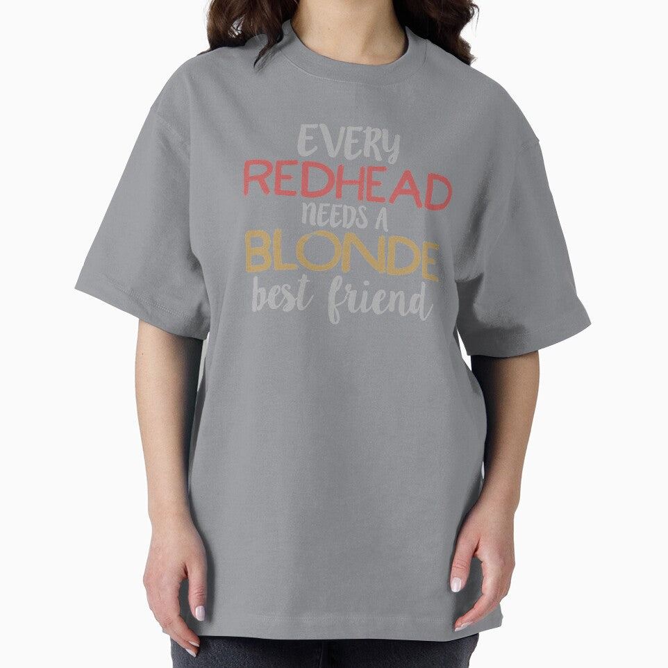 EVERY REDHEAD NEEDS A BLONDE Best Friend BFF Bestie product by nikkidawn74