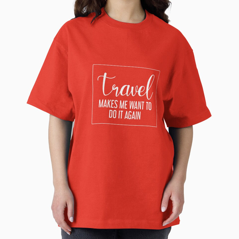 Travel makes me want to do it again - travel lovers by cruzzcreation