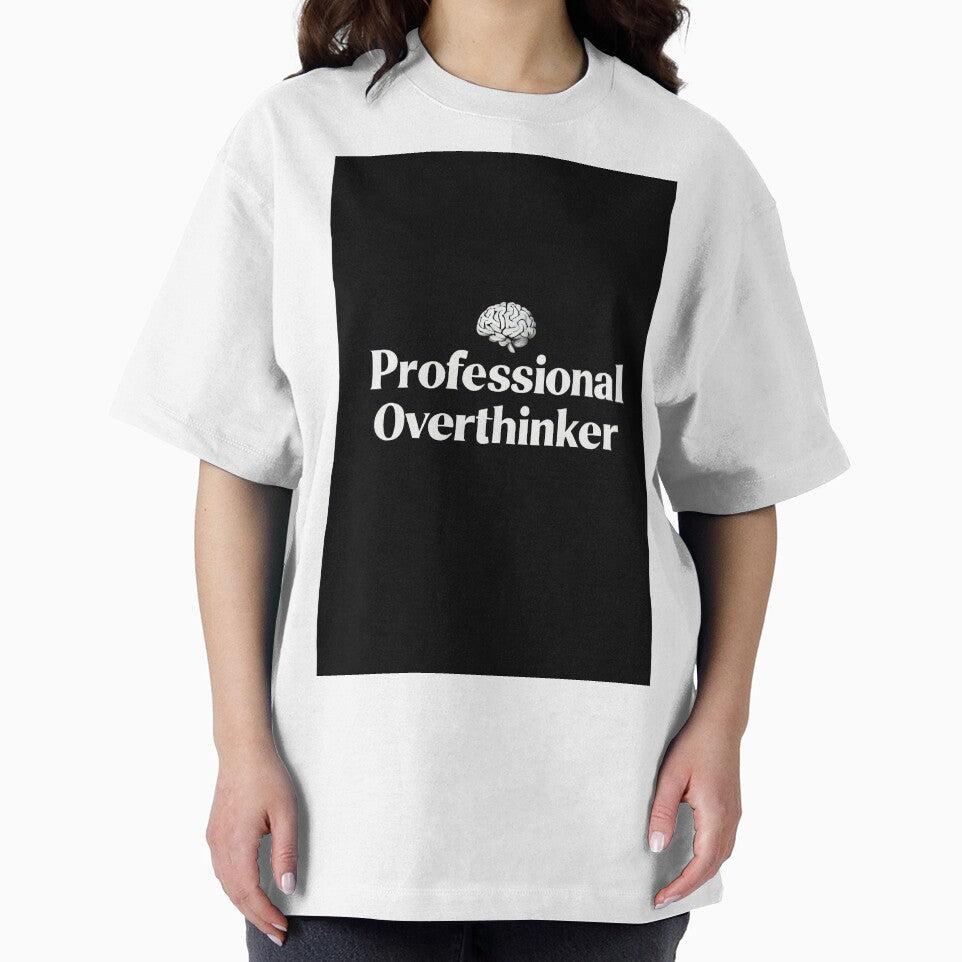 Professional Overthinker – I Already Regret Everything T-Shirt by Print Forge Studio